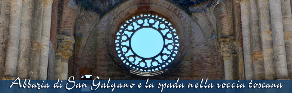 L' abbazia di San Galgano e la spada nella roccia toscana