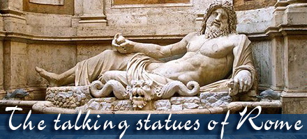 The talking statues of Rome